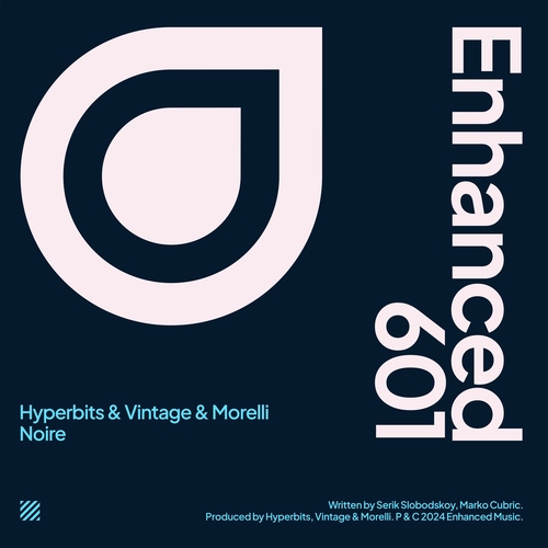 Hyperbits & Vintage & Morelli - Noire [ENHANCED601E]